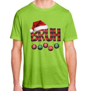 Bruh Funny Saying Bro Christmas Pajamas Xmas Adult ChromaSoft Performance T-Shirt