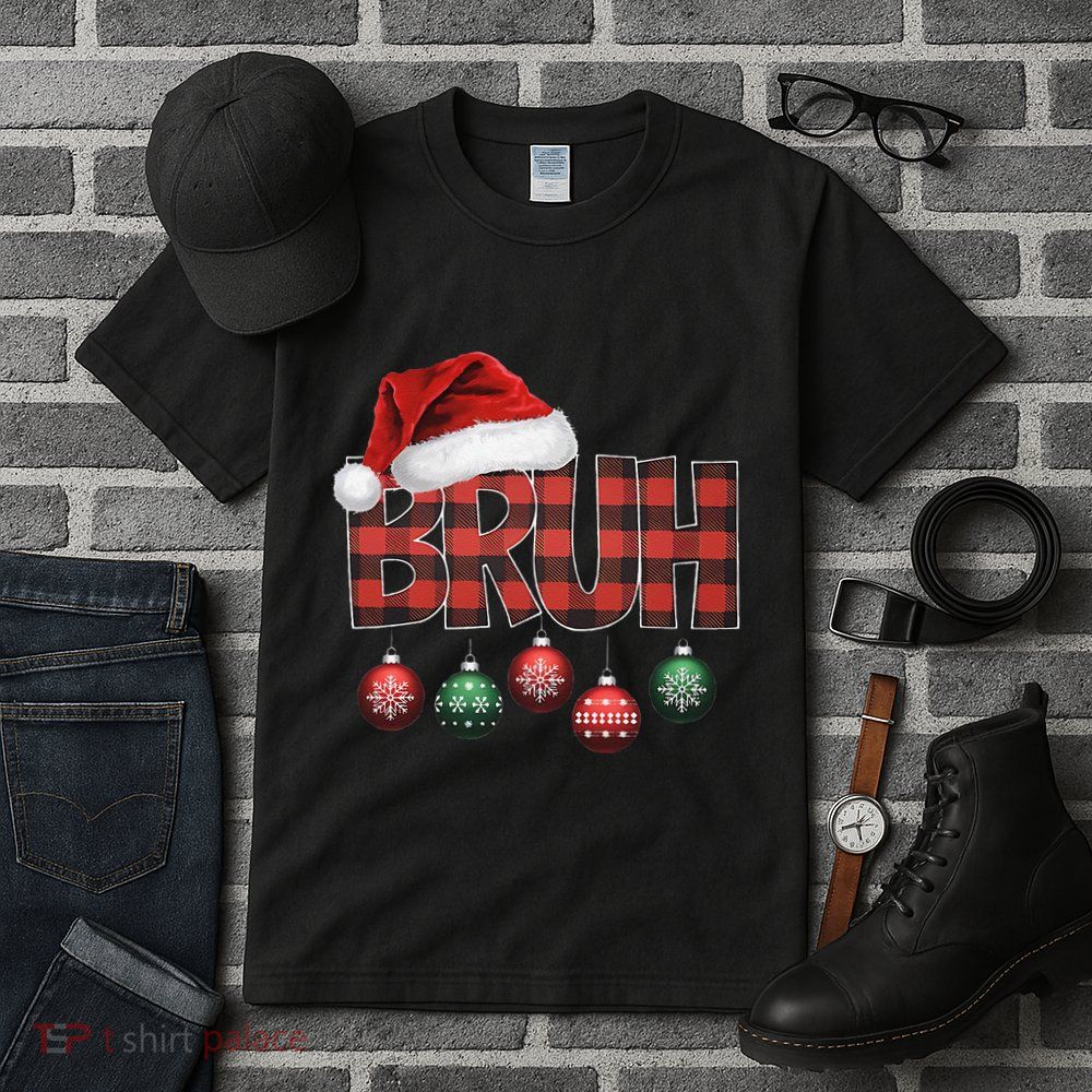 Bruh Funny Saying Bro Christmas Pajamas Xmas Tall T-Shirt