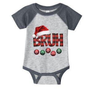 Bruh Funny Saying Bro Christmas Pajamas Xmas Infant Baby Jersey Bodysuit