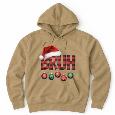 Bruh Funny Saying Bro Christmas Pajamas Xmas Hoodie