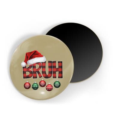 Bruh Funny Saying Bro Christmas Pajamas Xmas Magnet