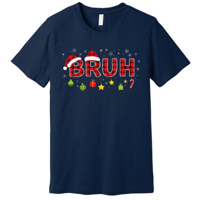 Bruh Funny Saying Bro Teens Christmas Pajamas Xmas Premium T-Shirt