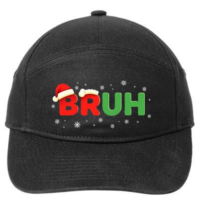 Bruh Funny Saying Meme Bro Christmas 7-Panel Snapback Hat
