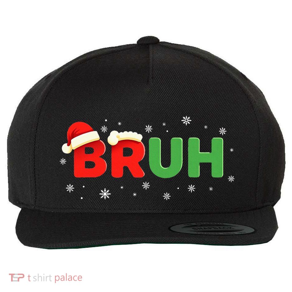 Bruh Funny Saying Meme Bro Christmas Wool Snapback Cap