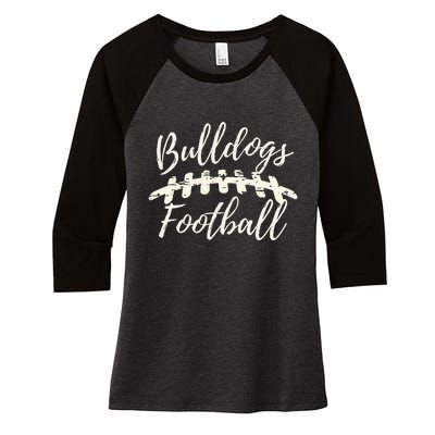 Bulldogs Football School Spirit Team Mascot Game Day Night Women's Tri-Blend 3/4-Sleeve Raglan Shirt