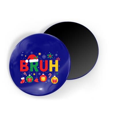 Bruh Funny Saying Meme Bro N Christmas Gift Magnet