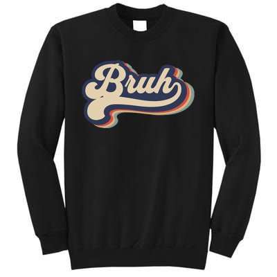 Bruh Funny Saying Slang Meme Retro Design Sweatshirt