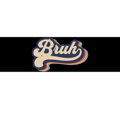 Bruh Funny Saying Slang Meme Retro Design Bumper Sticker