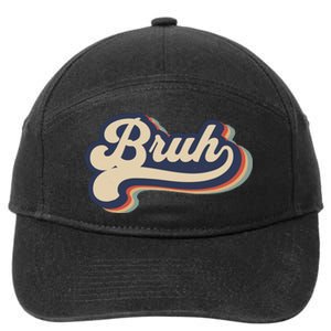 Bruh Funny Saying Slang Meme Retro Design 7-Panel Snapback Hat