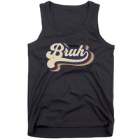 Bruh Funny Saying Slang Meme Retro Design Tank Top