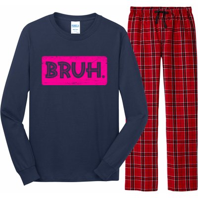 Bruh Funny Saying Meme Bro Slang Boy Girl Teens Pink Long Sleeve Pajama Set