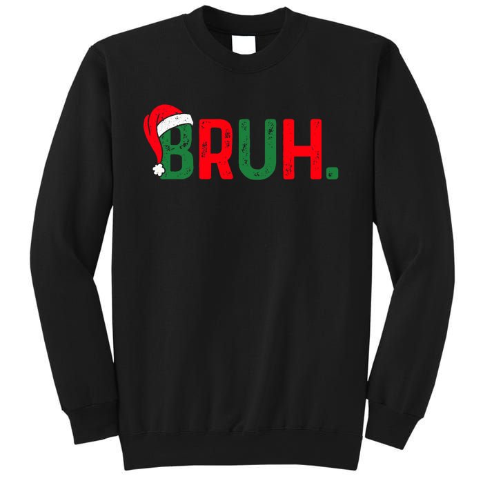 Bruh Funny Saying Bro Christmas Pajamas Xmas Sweatshirt