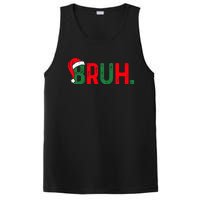 Bruh Funny Saying Bro Christmas Pajamas Xmas PosiCharge Competitor Tank