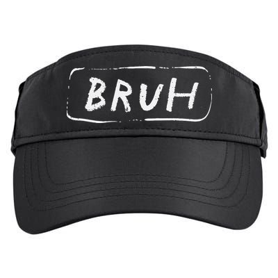 Bruh Funny Saying Slang Brother Meme Brah Adult Drive Performance Visor