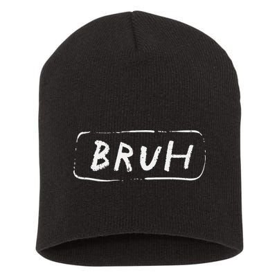 Bruh Funny Saying Slang Brother Meme Brah Short Acrylic Beanie