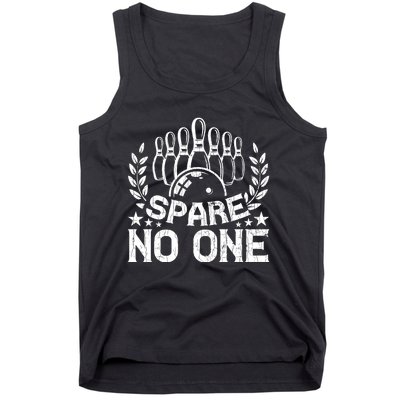 Bowling Funny Spare No One Graphic For Bowlers Gift Tank Top