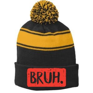 Bruh Funny Saying Meme Bro Mom Slang Boy Girl Stripe Pom Pom Beanie