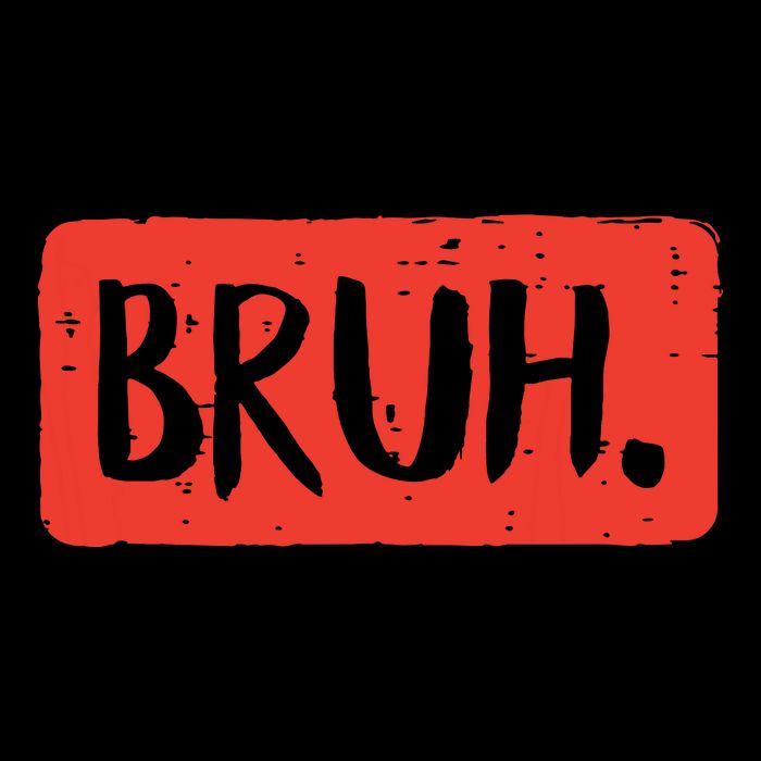 Bruh Funny Saying Meme Bro Mom Slang Boy Girl Flat Bill Trucker Hat