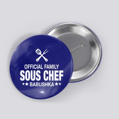 Babushka Family Sous Chef Funny Cooking Babushka Gift Button