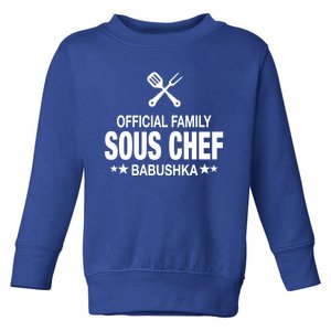 Babushka Family Sous Chef Funny Cooking Babushka Gift Toddler Sweatshirt