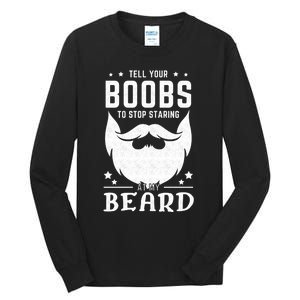 Beard Funny Saying Bearded Dirty Gift Idea Tall Long Sleeve T-Shirt