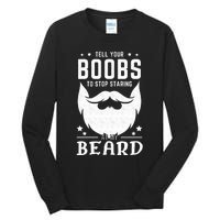 Beard Funny Saying Bearded Dirty Gift Idea Tall Long Sleeve T-Shirt