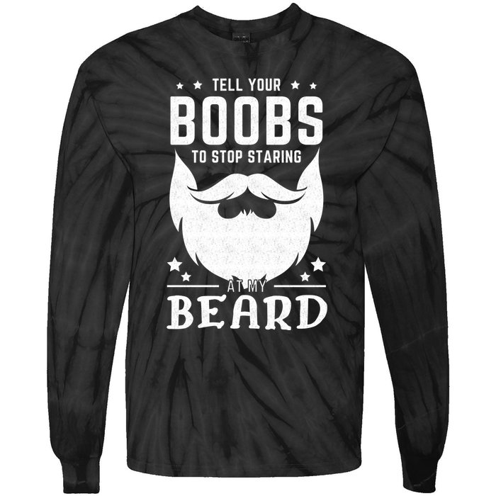 Beard Funny Saying Bearded Dirty Gift Idea Tie-Dye Long Sleeve Shirt