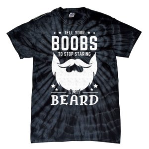 Beard Funny Saying Bearded Dirty Gift Idea Tie-Dye T-Shirt