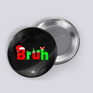 Bruh Funny Saying Bro Christmas Pajamas Xmas Button