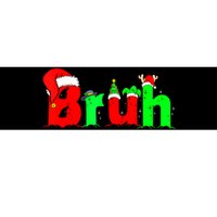 Bruh Funny Saying Bro Christmas Pajamas Xmas Bumper Sticker