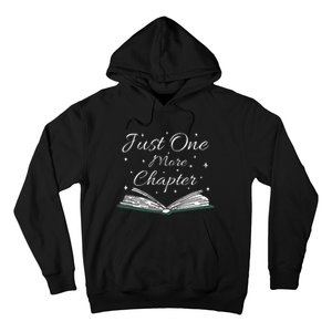 Bookaholic Funny Saying About Books Just One More Chapter Hoodie