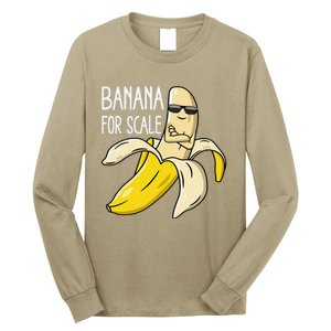 Banana For Scale Long Sleeve Shirt