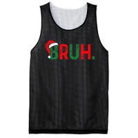 Bruh Funny Saying Bro Christmas Pajamas Xmas Gift Mesh Reversible Basketball Jersey Tank