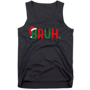 Bruh Funny Saying Bro Christmas Pajamas Xmas Gift Tank Top