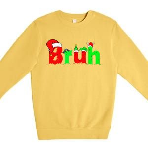 Bruh Funny Saying Bro Christmas Pajamas Xmas Premium Crewneck Sweatshirt