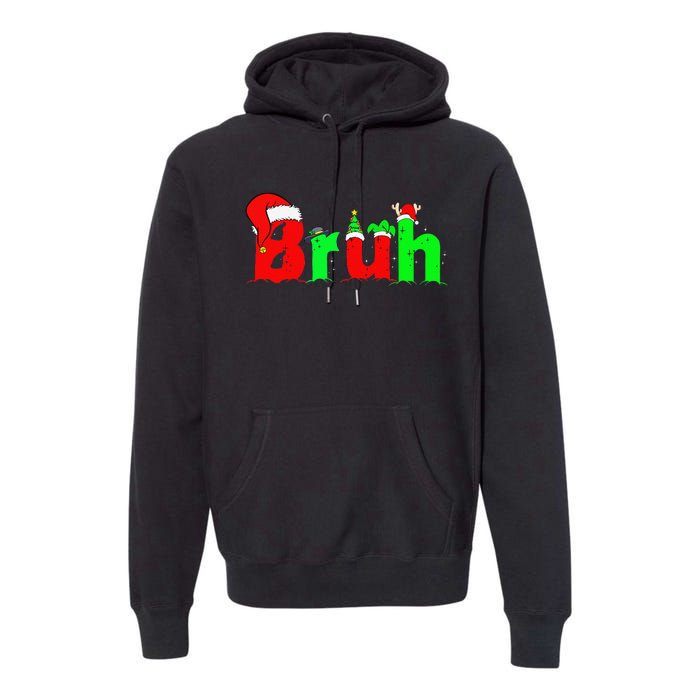 Bruh Funny Saying Bro Christmas Pajamas Xmas Premium Hoodie