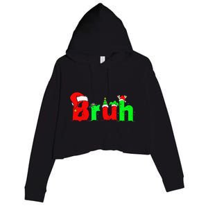 Bruh Funny Saying Bro Christmas Pajamas Xmas Crop Fleece Hoodie