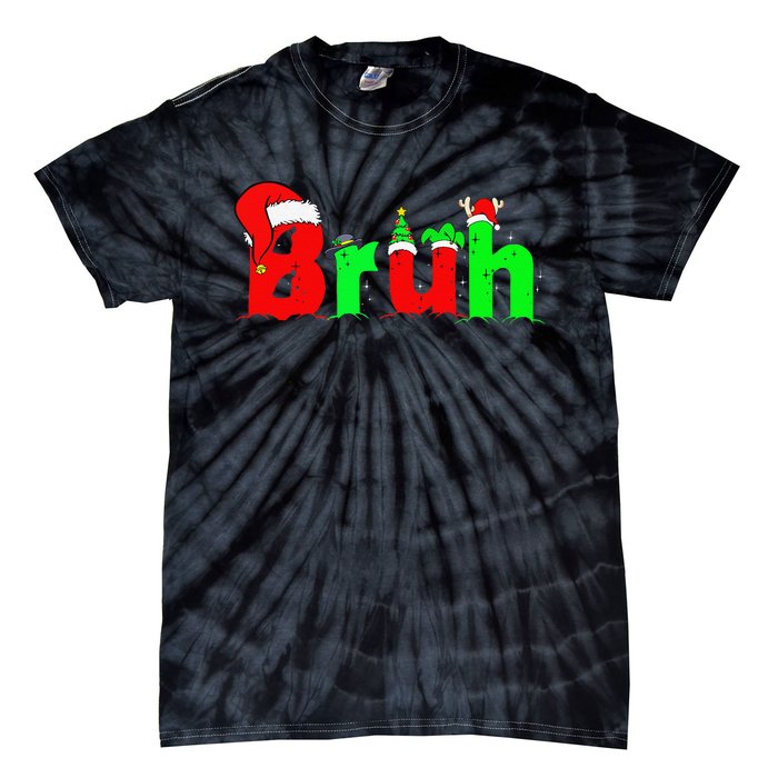 Bruh Funny Saying Bro Christmas Pajamas Xmas Tie-Dye T-Shirt