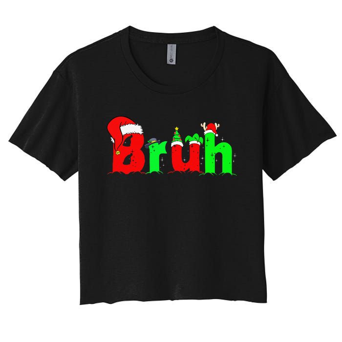 Bruh Funny Saying Bro Christmas Pajamas Xmas Women's Crop Top Tee