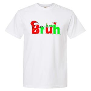 Bruh Funny Saying Bro Christmas Pajamas Xmas Garment-Dyed Heavyweight T-Shirt