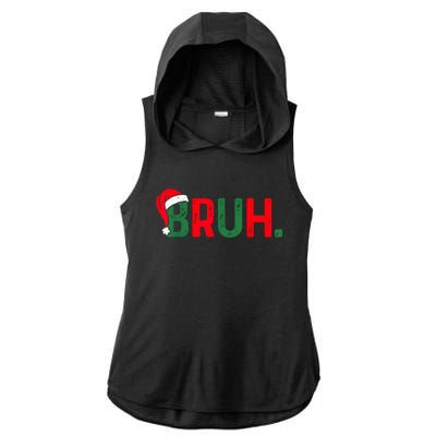 Bruh Funny Saying Bro Teens Boy Christmas Pajamas Xmas Ladies PosiCharge Tri-Blend Wicking Draft Hoodie Tank