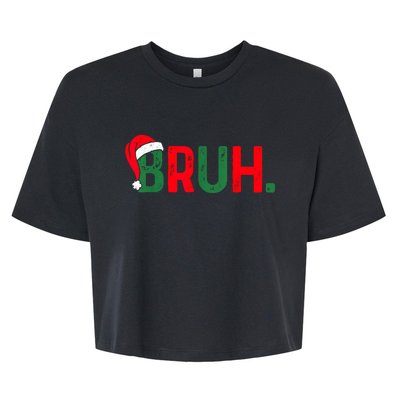 Bruh Funny Saying Bro Teens Boy Christmas Pajamas Xmas Bella+Canvas Jersey Crop Tee