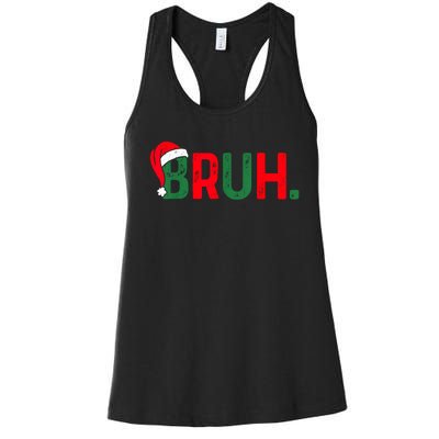 Bruh Funny Saying Bro Teens Boy Christmas Pajamas Xmas Women's Racerback Tank