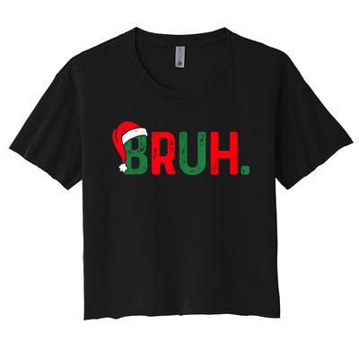 Bruh Funny Saying Bro Teens Boy Christmas Pajamas Xmas Women's Crop Top Tee