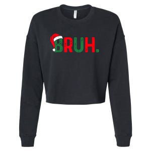 Bruh Funny Saying Bro Teens Boy Christmas Pajamas Xmas Cropped Pullover Crew