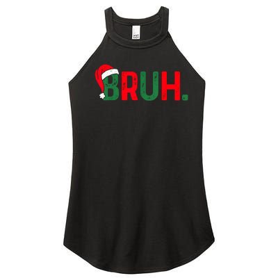 Bruh Funny Saying Bro Teens Boy Christmas Pajamas Xmas Women's Perfect Tri Rocker Tank