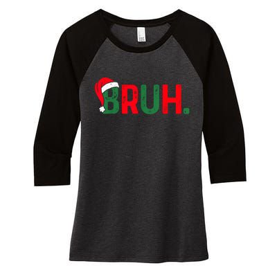 Bruh Funny Saying Bro Teens Boy Christmas Pajamas Xmas Women's Tri-Blend 3/4-Sleeve Raglan Shirt