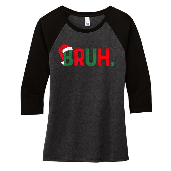 Bruh Funny Saying Bro Teens Boy Christmas Pajamas Xmas Women's Tri-Blend 3/4-Sleeve Raglan Shirt