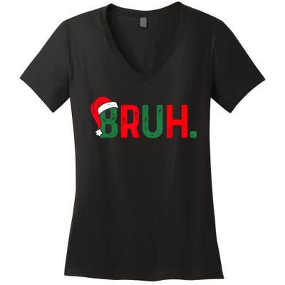 Bruh Funny Saying Bro Teens Boy Christmas Pajamas Xmas Women's V-Neck T-Shirt