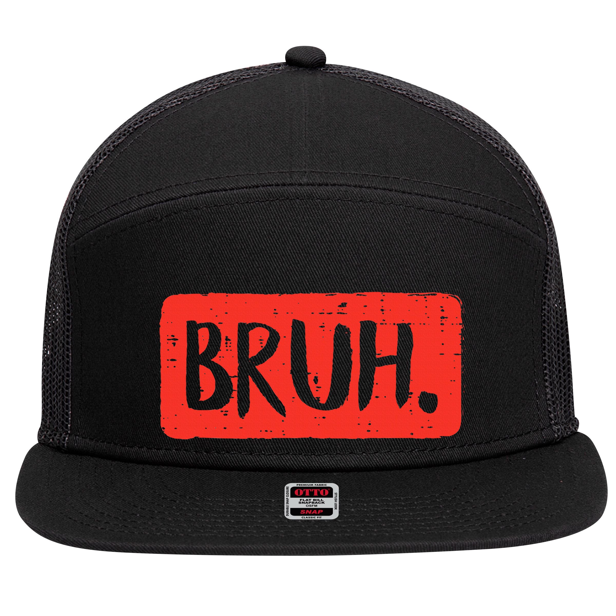 Bruh Funny Saying Meme Bro Mom Slang 7 Panel Mesh Trucker Snapback Hat